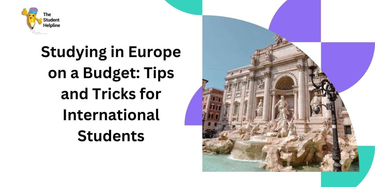 Studying in Europe on a Budget: Tips and Tricks for International Students