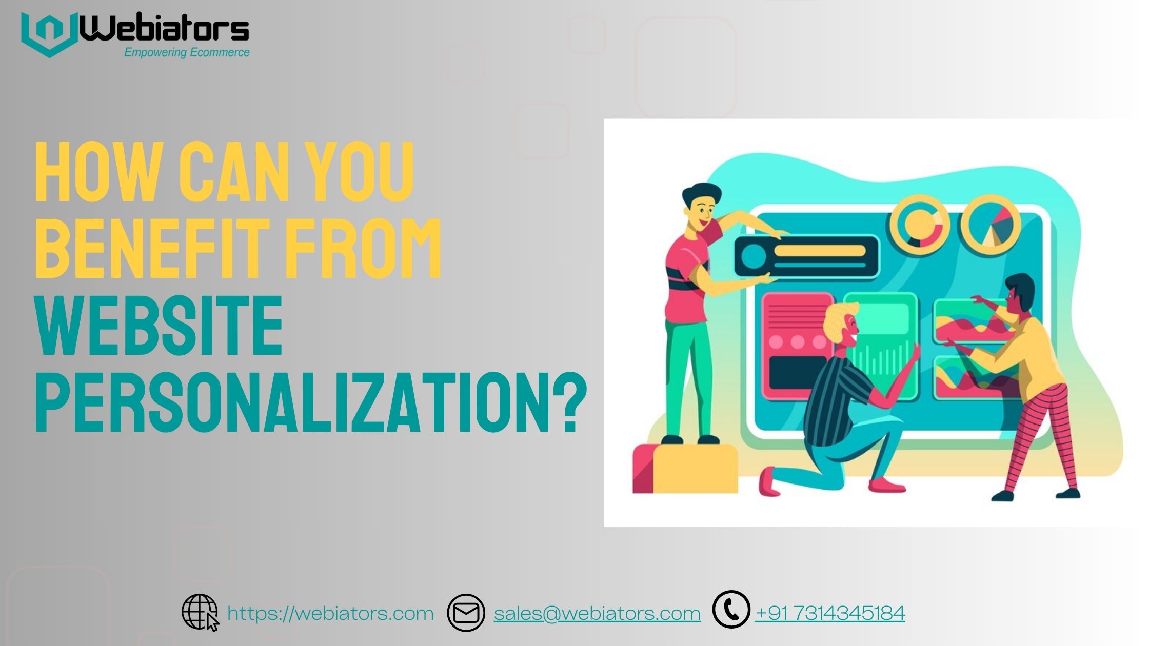 How Website Personalization Benefits Your Business - Webiators